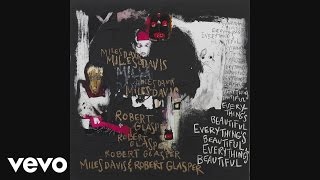 Miles Davis Robert Glasper  Maiysha So Long Audio ft Erykah Badu [upl. by Hcir538]