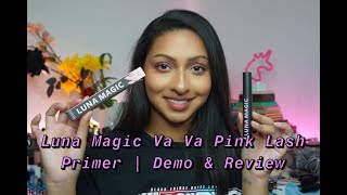 Luna Magic  Va Va Pink Lash Primer  First Impress amp Review  Nalanie [upl. by Sorgalim964]