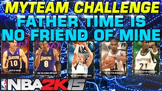 NBA2K15 myTeam Challenge Father time is no friend of mine [upl. by Terb]