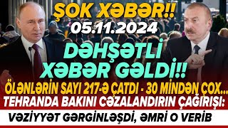 TƏCİLİ Əsas xəbərlər 05112024 Xəbər Bələdcisi xeberler son xeberler bugun 2024 [upl. by Einaffyt332]