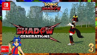 MB64 plays SONIC X SHADOW GENERATIONS  Shadow Side  Part 3 [upl. by Kissie24]