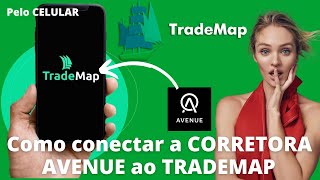 Como conectar a CORRETORA AVENUE ao TRADEMAP criptofone667 [upl. by Nosnevets]