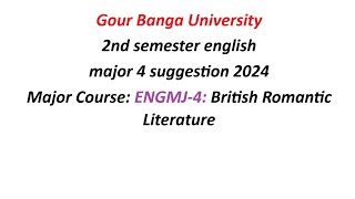 Gour Banga University 2nd semester english major 4 suggestion 2024 [upl. by Melinde]