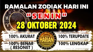 RAMALAN ZODIAK HARI INI SENIN 28 OKTOBER 2024 LENGKAP DAN AKURAT [upl. by Ssalguod]