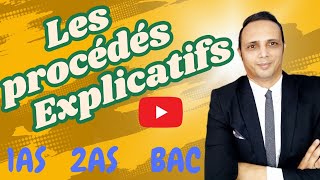 les procédés explicatifs 1as 2as bac [upl. by Froh129]