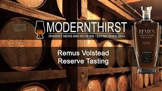 Remus Volstead Reserve Tasting [upl. by Halivah]