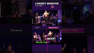 LINDSEY WEBSTER  Live in Spain [upl. by Emmons699]