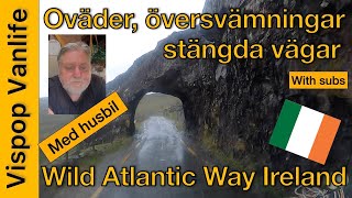 S3E16 Regn stormar översvämningar och stängda vägar Oktober i Irland med husbil With subs [upl. by Aneehsit]