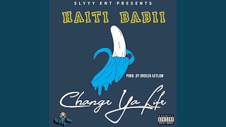 Change Ya Life [upl. by Lorine]