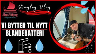 101024  Vi bytter til nytt blandebatteri [upl. by Skippy]