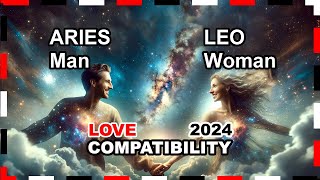 Love Compatibility 2024 Aries Man and Leo Woman 🌟💖 aries leo forecast [upl. by Siuqaj487]