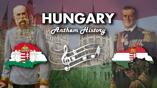 Hungary Anthem History [upl. by Noitna]