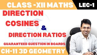 Direction Cosines And Direction Ratios Of A Line in 3D Plane  Class 12 Maths  Ch 11 3D Geometry [upl. by Waxman]