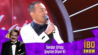 Serdar Ortaç  ŞEYTAN DİYOR Kİ [upl. by Vally397]