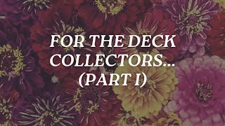 My TarotOracle Deck Collection  Sifting Through Part I [upl. by Aihsema467]