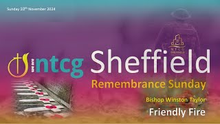 NTCG Sheffield Remembrance Sunday Morning Service 10th November 2024 [upl. by Ventura]