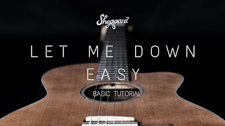 Let Me Down Easy  Basic Tutorial [upl. by Etteb678]