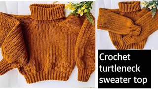 HOW TO CROCHET A TURTLENECK SWEATER TOP Pattern tutorial  DIY crochetsweater crochetpattern [upl. by Lapointe]