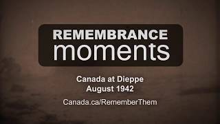 Remembrance Moments Canada Remembers the Dieppe Raid 15 second ad [upl. by Ytram]