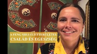 Feng shui a Család és Egészség területe [upl. by Surazal]