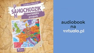 Pan Samochodzik i europejska przygoda Arkadiusz Niemirski Audiobook PL [upl. by Gnaig]