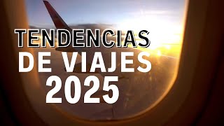 Tendencias de Viaje 2025 ¡Descubre el Futuro del Turismo 🌍✈️ [upl. by Epperson]