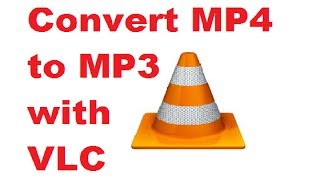 How To Convert MP4 to MP3 with VLC Media Player [upl. by Johnath611]