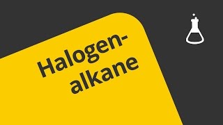 Grundlagen Chemie Halogenalkane  Chemie  Organische Chemie [upl. by Annovoj]