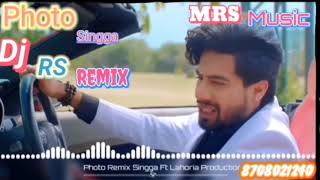 photo singga Punjabi song  Dj RS Remix  Sun malpur waliye singga tera fan aa  Dj Rohit Sarsar [upl. by Aerdnaz]