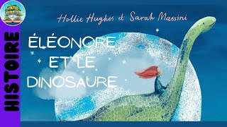 Éléonore et le dinosaure  Livre audio  Histoire du soir pour enfants pour sendormir [upl. by Dnanidref636]