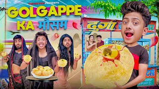 GOLGAPPE KA मौसम  THE SHIVAM [upl. by Yrovi]