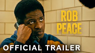 Rob Peace  Official Trailer  Paramount Movies [upl. by Avrom818]