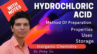 Hydrochloric acid HCL method of preparation properties uses storage Inorganic chemistry class [upl. by Angadresma822]