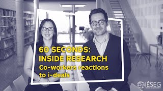 60 seconds Inside research  Elise MARESCAUX amp Yasin ROFCANIN  Coworker reactions to ideals [upl. by Nauqad13]