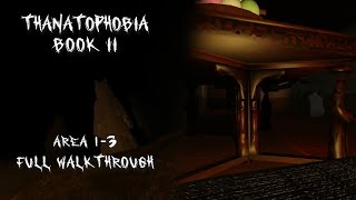 Thanatophobia  Book 2 Area 1  3  Full Walkthrough ROBLOX [upl. by Joceline]