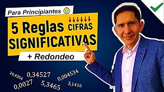 🛑➤ 5 Reglas sobre CIFRAS SIGNIFICATIVAS y Redondeo Ejercicios [upl. by Ecyor]