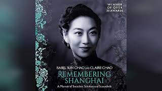 Review Remembering Shanghai A Memoir of Socialites Scholars and Scoundrels  by Isabel Sun Chao [upl. by Aihsenal]