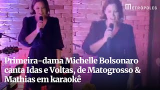 Primeiradama Michelle Bolsonaro canta Idas e Voltas de Matogrosso amp Mathias em karaokê [upl. by Coryden]