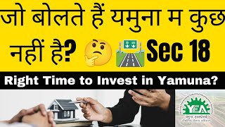 Right Time to Invest in Yamuna Expressway Authority Plots Sec 18  YEIDA Latest Update  yeida [upl. by Raines242]