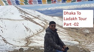 Ladakh Tour Part 02  Ladakh Tour 2024  Ghorifiri Doijon  ঢাকা থেকে লাদাখ ভ্রমণ 2 [upl. by Ennoira]