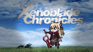 Xenoblade Chronicles Definitive Edition [upl. by Thorley]