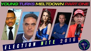 The Young Turks 2016 Election Meltdown Cenk Uygur Ana Kasparian John Iadarola TIMELINE Part One [upl. by Keung]