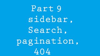 WordPress Theme Development part 9  Sidebar Register Search Form Pagination 404 page [upl. by Kathleen]