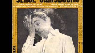 Serge Gainsbourg ♫ Du Jazz Dans Le Ravin ♫ [upl. by Noivaz]