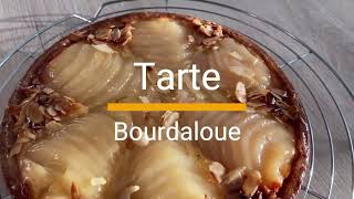 Recette de la meilleure tarte Bourdaloue maison [upl. by Odella]