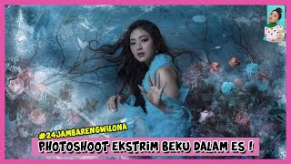 PHOTOSHOOT EKSTRIM BEKU DALAM ES   24jambarengwilona [upl. by Gehlbach]