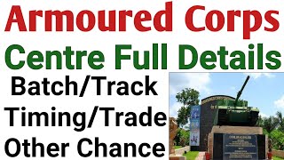 Armoured Corps Centre Relation Bharti Full Detail TrackTimingTradeGroundAvg Other Chance 100 [upl. by Eriam]