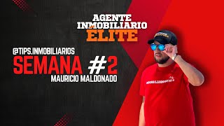 SEMANA 2 Agente Inmobiliario Élite  Mauricio Maldonado  tipsinmobiliarios [upl. by Plante192]