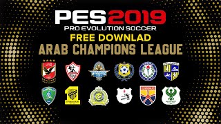 PES Option File Arab Champions League PC  PS4  PS5  PES 2019 [upl. by Acirfa]