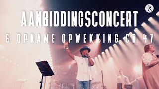 Aanbiddingsconcert amp Opname Opwekking CD 47 [upl. by Anavlys37]